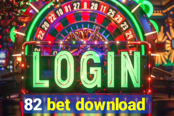 82 bet download